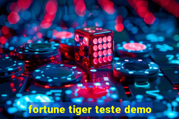 fortune tiger teste demo